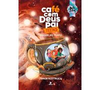 Café com Deus Pai TEENS 2025 | Viagem no Tempo. Idioma: Português Brasil