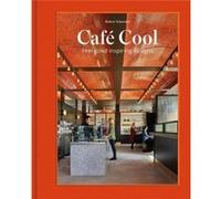 Cafe Cool by Robert Schneider Robert Schneider (Auteur)