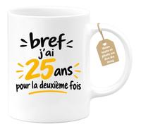 Café-Croissant - Mug Anniversaire 50 Ans Original - Blanc/Céramique | Bref j'ai 25 ans pour la deuxième fois, Idée Cadeau Rigolo Femme