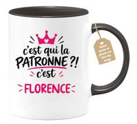 Café-Croissant - Mug C'est Qui La Patronne ?! C'est Florence - Noir/Céramiq | Mug humoristique avec la phrase 'C'est qui la patronne ?! C'est Florence'