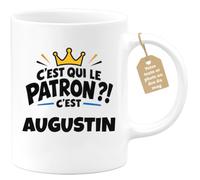 Café-Croissant - Mug C'est Qui Le Patron ?! C'est Augustin - Blanc/Céramiqu | Mug humoristique avec la question incontournable : C'est qui le patron ?! C'est Augustin