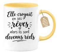 Café-Croissant - Mug Elle Croyait En Ses Rêves Alors Ils Sont Devenus Réels | Mug avec citation inspirante pour rêveuses