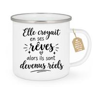 Café-Croissant - Mug Elle Croyait En Ses Rêves Alors Ils Sont Devenus Réels | Mug avec citation inspirante pour rêveuses
