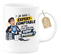 Café-Croissant - Mug Expert Comptable Et Toi C'est Quoi Ton Super Pouvoir - | Mug humoristique pour comptables avec un message amusant