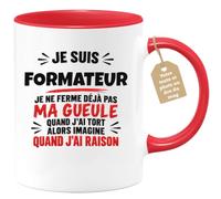 Café-Croissant - Mug Formateur Imagine Que J'ai Raison - Rouge/Céramique | Design humoristique 'Je suis Formateur imagine que j'ai raison'