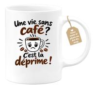 Café-Croissant - Mug Humour Une Vie Sans Café ? C'est La Déprime ! - Blanc/ | Design humoristique sur la dépendance au café. Idéal pour les amateurs de caféine.