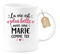 Café-Croissant - Mug La Vie Est Plus Belle Avec Une Marie Comme Toi - Blanc | Mug original avec message inspirant pour une amie spéciale Marie