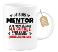 Café-Croissant - Mug Mentor Imagine Que J'ai Raison - Blanc/Céramique | Design humoristique 'Je suis Mentor imagine que j'ai raison'