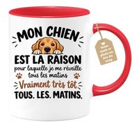 Café-Croissant - Mug Mon Chien Est La Raison De Mes Matins Très Tôt - Rouge | Mug avec message humoristique pour propriétaires de chiens