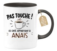 Café-Croissant - Mug Pas Touche Ce Café Appartient À Anaïs - Noir/Céramique | Mug pas touche ce café appartient à Anaïs, design fun