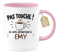 Café-Croissant - Mug Pas Touche Ce Café Appartient À Emy - Rose/Céramique | Mug pas touche ce café appartient à Emy, design fun