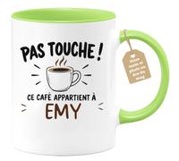 Café-Croissant - Mug Pas Touche Ce Café Appartient À Emy - Vert/Céramique | Mug pas touche ce café appartient à Emy, design fun