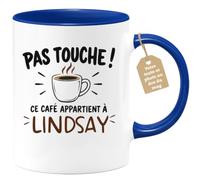 Café-Croissant - Mug Pas Touche Ce Café Appartient À Lindsay - Bleu/Céramiq | Mug pas touche ce café appartient à Lindsay, design fun