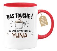 Café-Croissant - Mug Pas Touche Ce Café Appartient À Yuna - Rouge/Céramique | Mug pas touche ce café appartient à Yuna, design fun