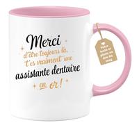 Café-Croissant - Mug Personnalisé Tasse Cadeau Noël Merci D'Être Toujours | Là T'Es Vraiment Une Assistante Dentaire En Or - Rose/Céramique