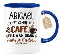 Café-Croissant - Mug Prénom Abigaël C'est Comme Le Café Elle A Un Grain - B | Mug humoristique avec phrase sur le café et Abigaël