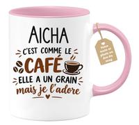 Café-Croissant - Mug Prénom Aïcha C'est Comme Le Café Elle A Un Grain - Ros | Mug humoristique avec phrase sur le café et Aïcha