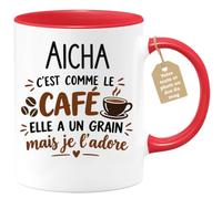 Café-Croissant - Mug Prénom Aïcha C'est Comme Le Café Elle A Un Grain - Rou | Mug humoristique avec phrase sur le café et Aïcha