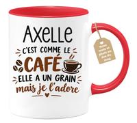 Café-Croissant - Mug Prénom Axelle C'est Comme Le Café Elle A Un Grain - Ro | Mug humoristique avec phrase sur le café et Axelle
