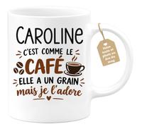 Café-Croissant - Mug Prénom Caroline C'est Comme Le Café Elle A Un Grain - | Mug humoristique avec phrase sur le café et Caroline
