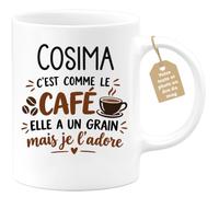 Café-Croissant - Mug Prénom Cosima C'est Comme Le Café Elle A Un Grain - Bl | Mug humoristique avec phrase sur le café et prénom femme Cosima