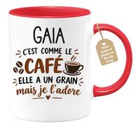 Café-Croissant - Mug Prénom Gaïa C'est Comme Le Café Elle A Un Grain - Roug | Mug humoristique avec phrase sur le café et Gaïa