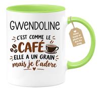 Café-Croissant - Mug Prénom Gwendoline C'est Comme Le Café Elle A Un Grain | Mug humoristique avec phrase sur le café et prénom femme Gwendoline