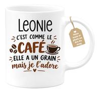 Café-Croissant - Mug Prénom Léonie C'est Comme Le Café Elle A Un Grain - Bl | Mug humoristique avec phrase sur le café et Léonie