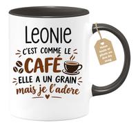 Café-Croissant - Mug Prénom Leonie C'est Comme Le Café Elle A Un Grain - No | Mug humoristique avec phrase sur le café et Leonie