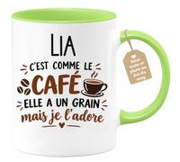Café-Croissant - Mug Prénom Lia C'est Comme Le Café Elle A Un Grain - Vert/ | Mug humoristique avec phrase sur le café et Lia