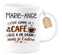Café-Croissant - Mug Prénom Marie Ange C'est Comme Le Café Elle A Un Grain | Mug humoristique avec phrase sur le café et prénom femme Marie-Ange