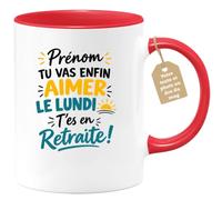 Café-Croissant - Mug Prénom Tu Vas Enfin Aimer Le Lundi Retraite - Rouge/Cé | Mug humoristique sur la retraite avec citation sur le lundi