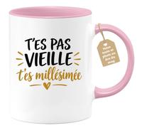 Café-Croissant - Mug T'es Pas Vieille T'es Millésimée - Rose/Céramique | Design humoristique idéal pour les anniversaires des femmes.
