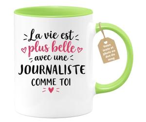 Café-Croissant - Mug Vie Plus Belle Avec Une Journaliste Comme Toi - Vert/C | Un cadeau parfait pour une amie spéciale Journaliste