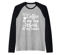 Café dans ma Tasse Jésus dans Mon cœur Foi chrétienne Manche Raglan
