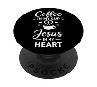 Café dans ma Tasse Jésus dans Mon cœur Foi chrétienne PopSockets PopGrip Adhésif