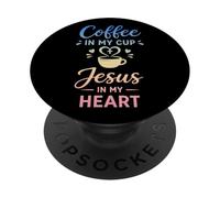 Café dans ma Tasse Jésus dans Mon cœur Foi chrétienne PopSockets PopGrip Adhésif