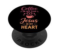 Café dans ma Tasse Jésus dans Mon cœur Foi chrétienne PopSockets PopGrip Adhésif