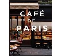 Café De Paris: Authentic Recipes From The Heart Of France Paperback Book By Lui Giuseppe