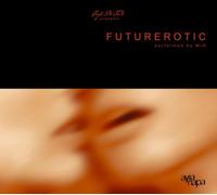 Cafe de Sade Presents Futurerotic