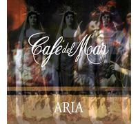Cafe Del Mar - Cafe Del Mar : Aria