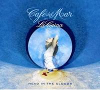 Cafe Del Mar - Head in the Clouds by La Caina