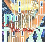 Café Del Mar - Ibiza Dance Traxx