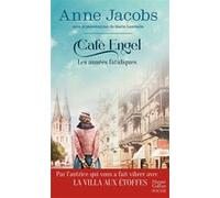 Café Engel – Les années fatidiques – Par l'autrice du best-seller La Villa aux étoffes – Tome 2