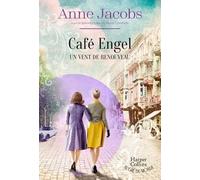 Café Engel - Tome 4 - Un Vent De Renouveau