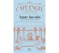 Anne Jacobs – Café Engel : Une nouvelle ère – Collector