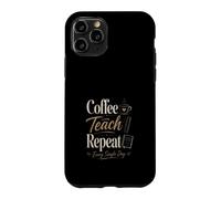 Cafe Enseigner Repeter Vie de Professeur Coque pour iPhone 11 Pro