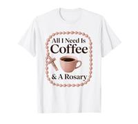 Café et Chapelet - Dicton catholique drôle T-Shirt