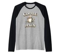 Café et Jésus Christian Faith Cadeau d'amant de caféine Manche Raglan
