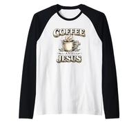 Café et Jésus Christian Faith Cadeau d'amant de caféine Manche Raglan